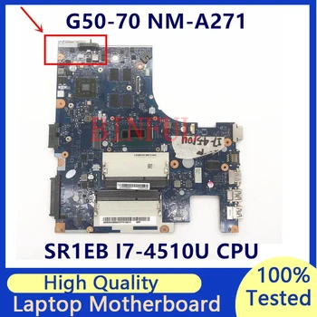 Дънна платка за лаптоп Lenovo G50-70M G50-70 Z50-70 ACLU1/ACLU2 NM-A271 дънна Платка С процесор SR1EB I7-4510U 216-0856050 100% Тествана