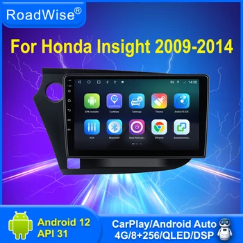Радиото в автомобила Roadwise 8 + 256 Android 12 за Honda Insight 2 2009-2014 Мултимедия 4G Wifi GPS DSP DVD 2DIN Carplay Авторадио Стерео